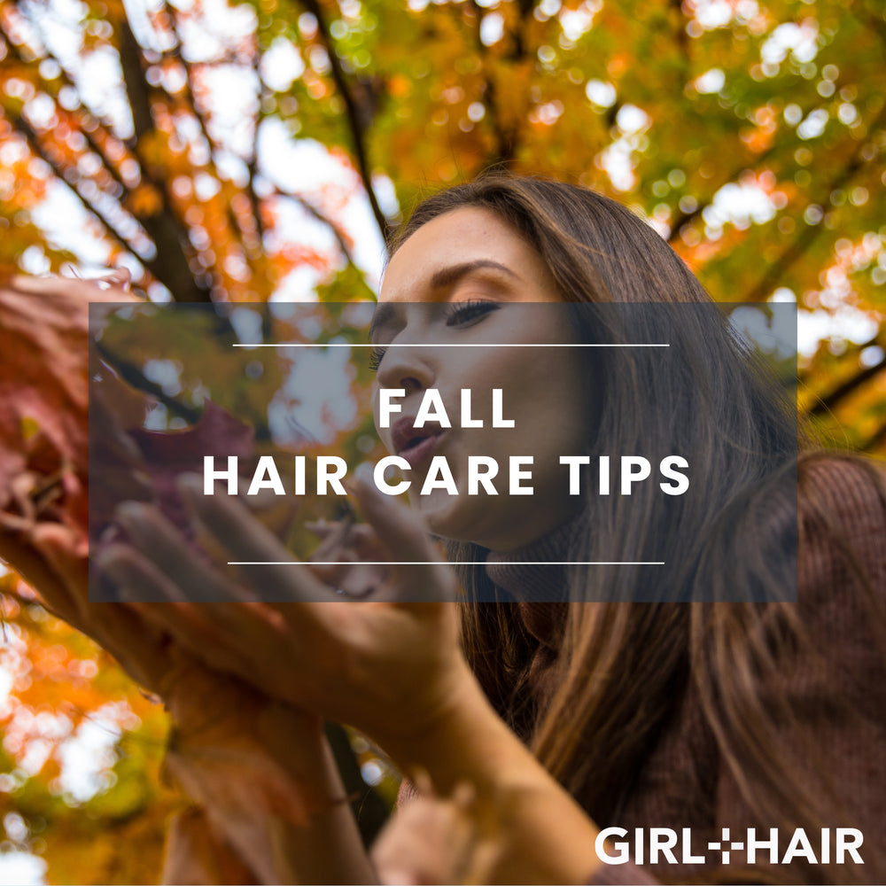 Fall Hair Care Tips from Girl+Hair