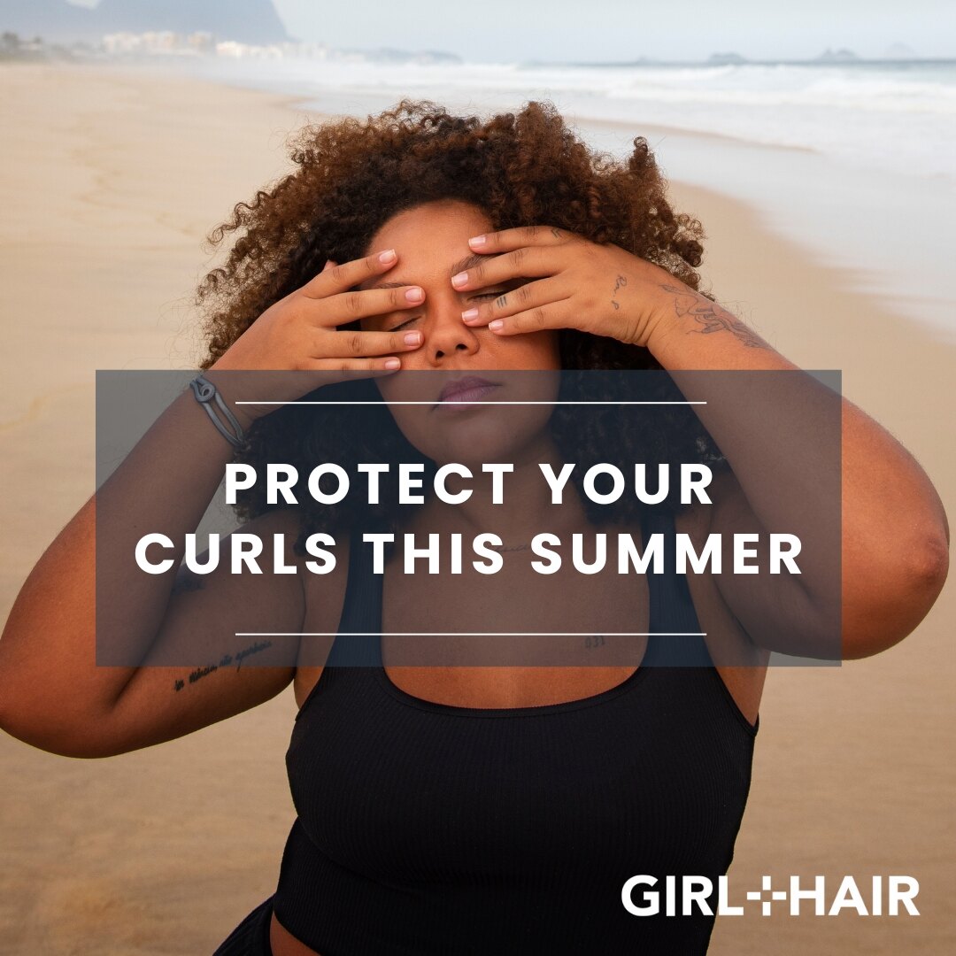 Hydrate, Define, and Protect Your Curls This Summer