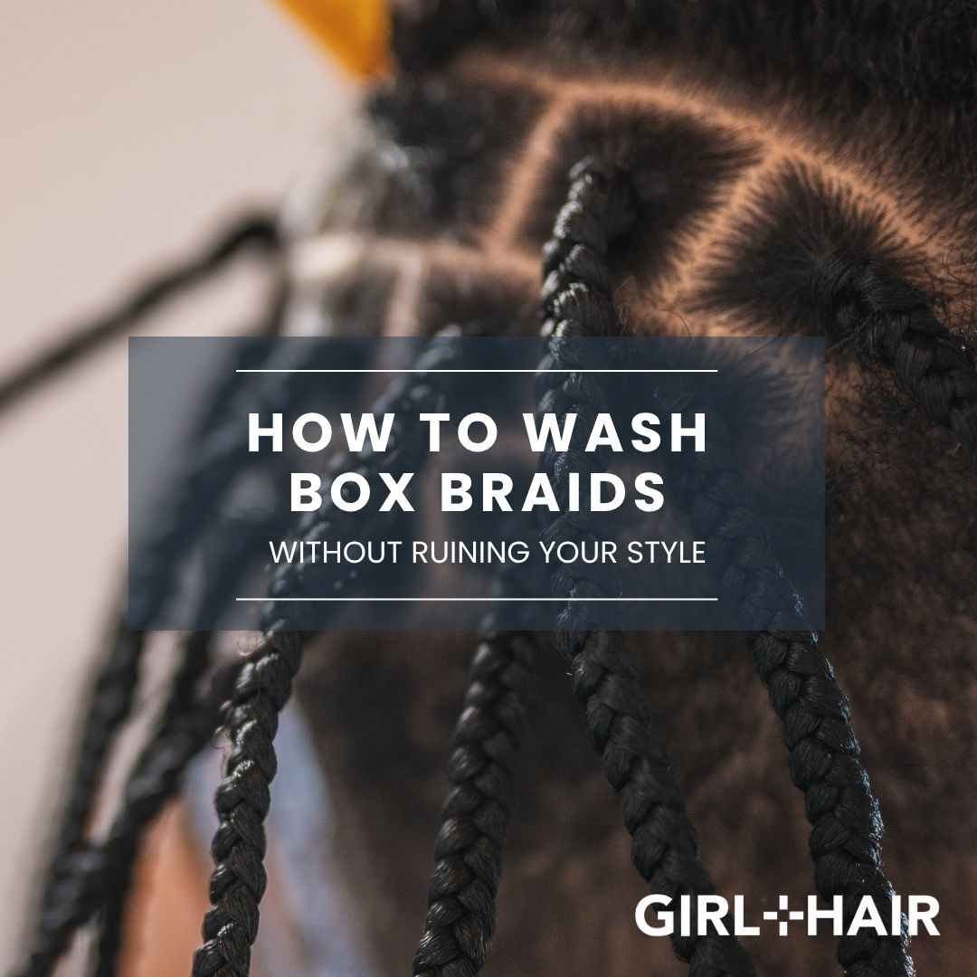 How to Wash Your Scalp With Box Braids Without Ruining Your Style