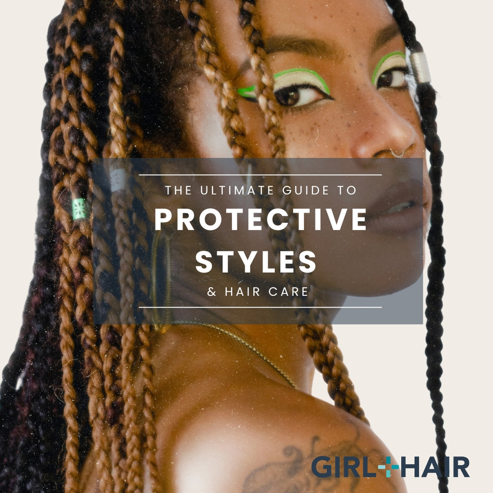 Ultimate Guide to Protective Hairstyles and Hair Care