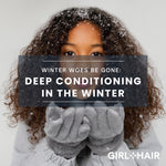 Deep Conditioning for Healthy Hair in Colder Months