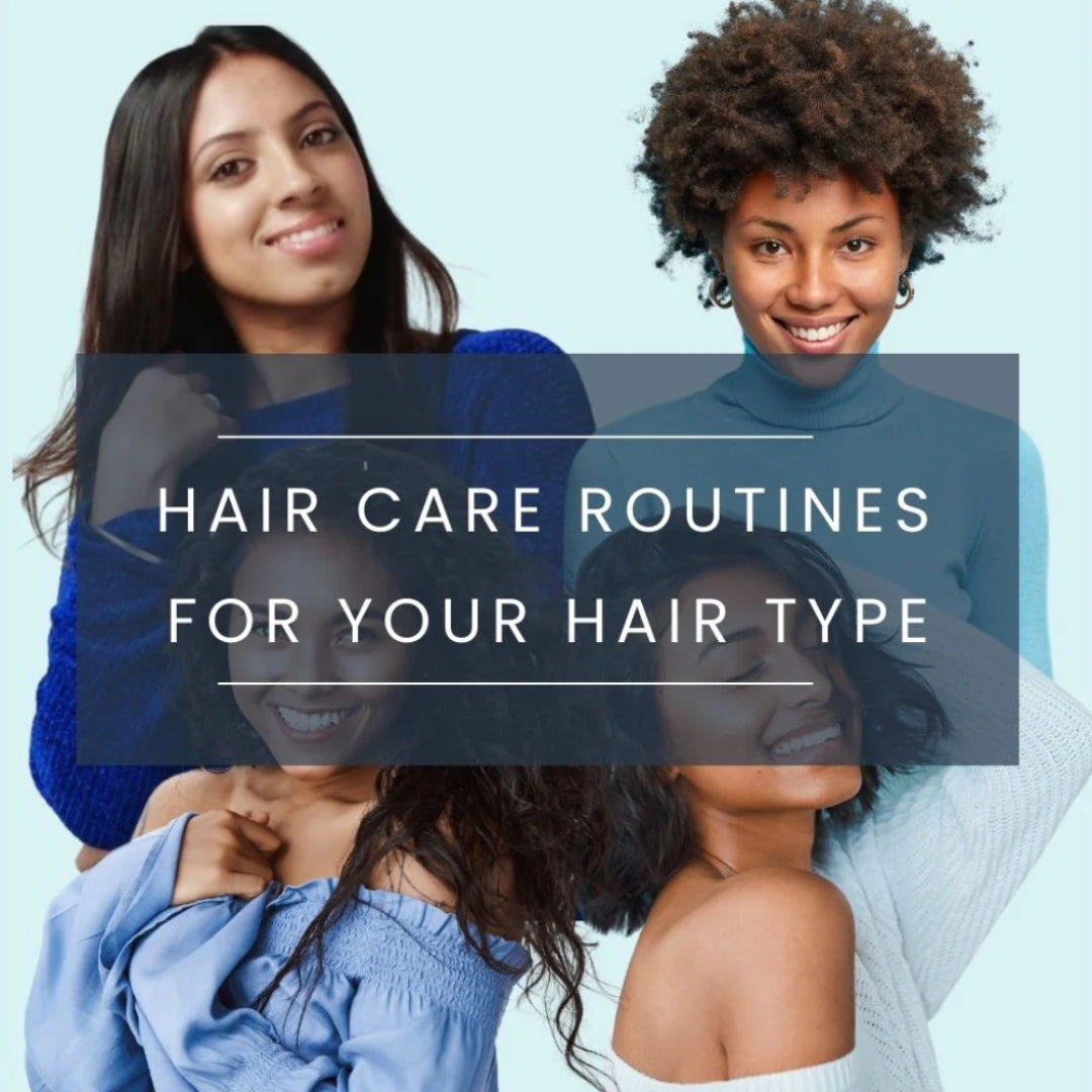 Best Hair Care Routines for Different Hair Types