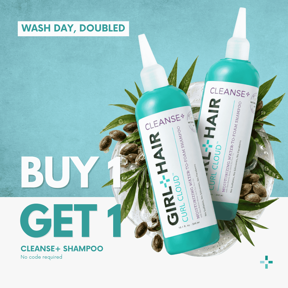 Two GIRL+HAIR CLEANSE+ Shampoo bottles with caption Buy One Get One Free Sale.